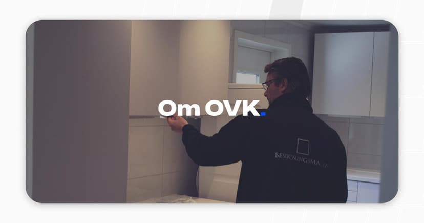 Hur går OVK till?